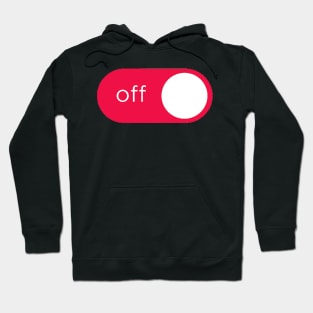 off switch button Hoodie